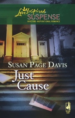 Just Cause (Steeple Hill Love Inspired Suspense #86) by Davis, Susan Page, Good