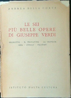 DIE SECHS SCHÖNSTEN WERKE VON GIUSEPPE VERDI VOM HOF ANDREA