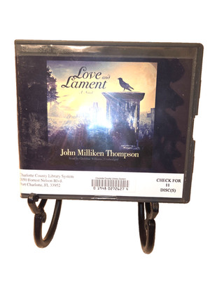 Love and Lament - A Novel (Audio book, 2013) John Milliken Thompson, 11 cd set