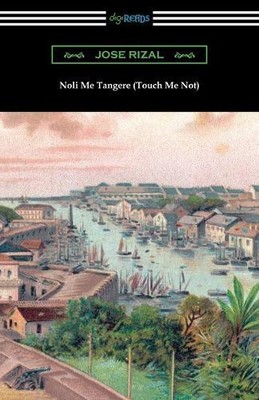 Jose Rizal Noli Me Tangere (Touch Me Not) (Paperback)