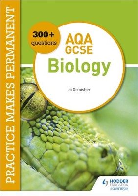 Practice makes permanent: 300+ questions for AQA GCSE  by Jo Ormisher PAPERBACK