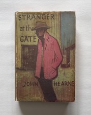 Stranger at the Gate by John Hearne, Hardcover, First English Edition (1956)