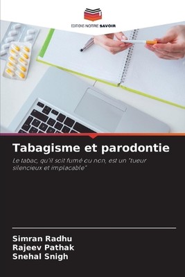 Tabagisme et parodontie by Simran Radhu (French) Paperback Book