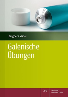 Galenische Übungen für PTA, Annina Bergner