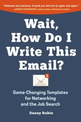 Wait, How Do I Write This Email?: Game-- paperback, 0996349901, Danny Rubin, new