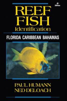 Reef Fish Identification - Florida Caribbean Bahamas - 4th Edition (Re - GOOD