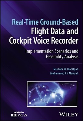Real-Time Ground-Based Flight Data and Cockpit Voice Recorder - 9781119984863