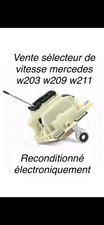 Vente Sélecteur de Vitesse W203 W209 W211  reconditionné électroniquement