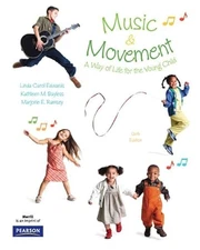 Music and Movement: A Way of Life for Young Children