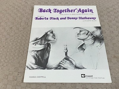 SMF3 SHEET MUSIC, ROBERTA FLACK AND DONNY HATHAWAY : BACK TOGETHER AGAIN