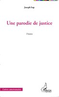 Joseph Sop | Une Parodie De Justice | Taschenbuch | FranzöSisch (2020) | ThéâTre