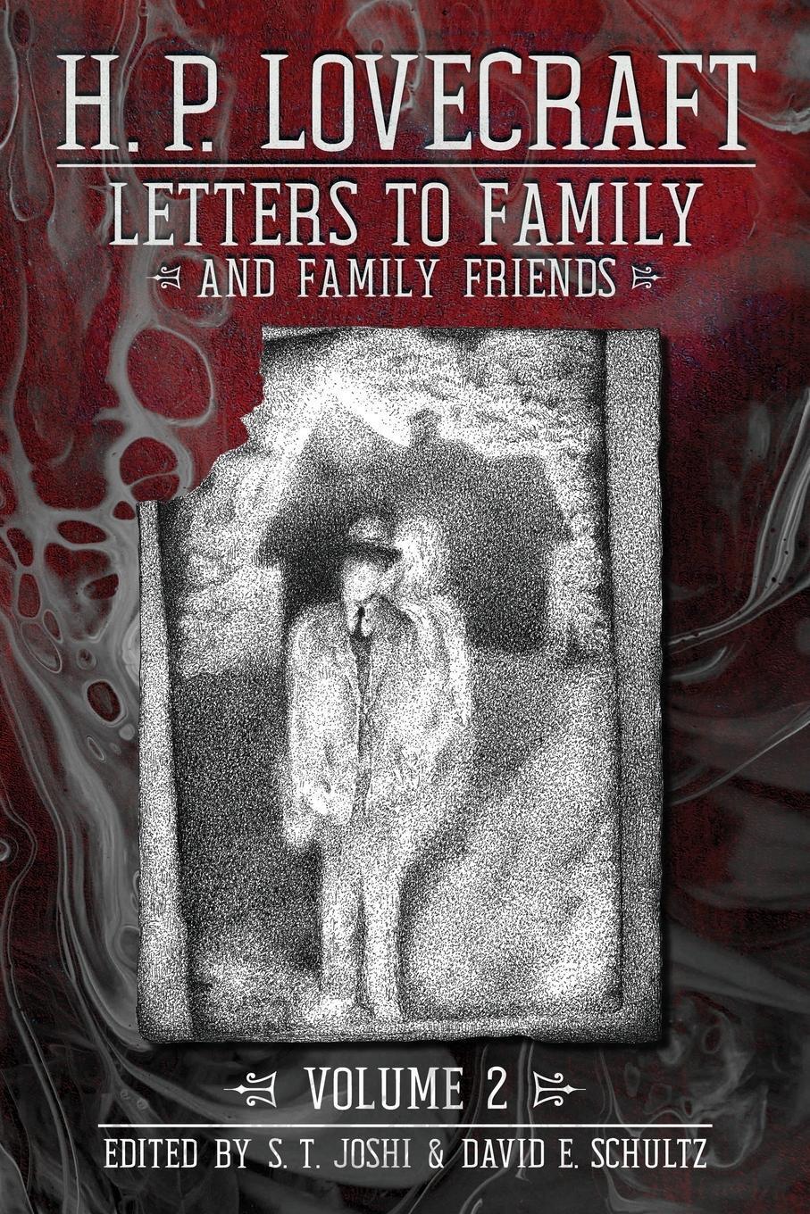Thumbnail - Letters To Family And Family Friends, Volume 2 | H. P. Lovecraft |