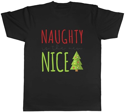 Naughty Is The New Nice Herren Unisex T-Shirt Tee