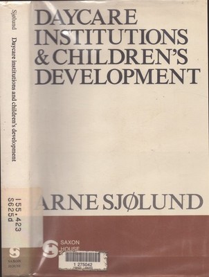 DAYCARE INSTITUTIONS AND CHILDREN'S DEVELOPMENT
