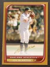 2008 Bowman #16 Joe Blanton ATHLETICS Gold Parallel baseball card NM/MT