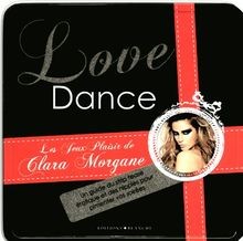 Love Dance : Les jeux plaisir de Clara Morgane von ... | Buch | Zustand sehr gut
