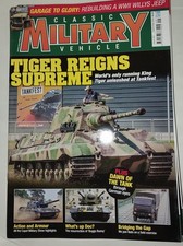 Classic Military Vehicle: Tiger Reigns Supreme September