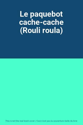 Le paquebot cache (Rouli roula), Unknown