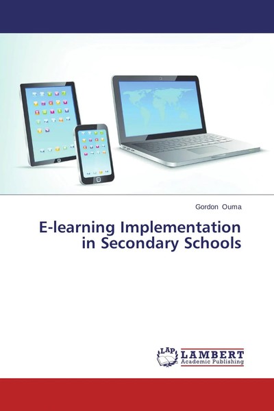 Gordon Ouma | E-Learning Implementation In Secondary Schools | Taschenbuch-image