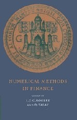 NUMERICAL METHODS IN FINANCE (PUBLICATIONS OF THE NEWTON By L. C. G. Rogers & D.