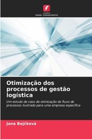 Jana Bej¿Ková | OtimizaçãO Dos Processos De GestãO LogíStica | Taschenbuch
