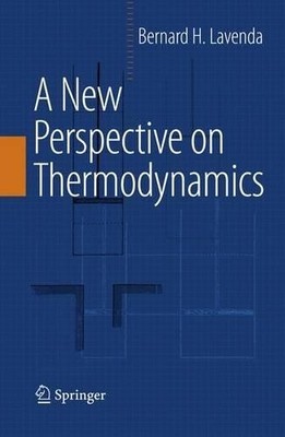 A New Perspective on Thermodynamics - 9781441914293