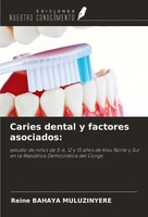 Caries Dental Y Factores Asociados: Reine Bahaya Muluzinyere Taschenbuch 2024