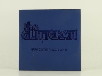 THE GLITTERATI HERE COMES A CLOSE UP EP (D41) 3 Track Promo CD Single including 