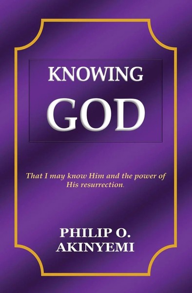 Philip O Akinyemi | Knowing God | Taschenbuch | Englisch (2019) | Knowing God-image