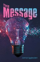 The Message | Jamar Igglesden | Taschenbuch | Kartoniert / Broschiert | Englisch