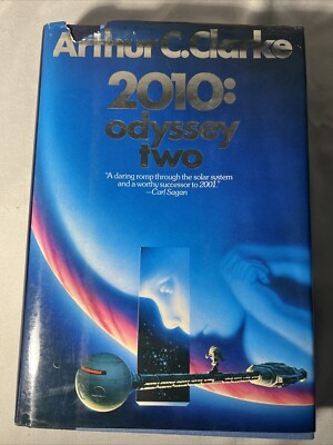2010: Odyssey Two Arthur C. Clarke First Print 1982 Hard Cover Dust Jacket