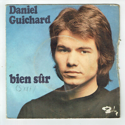 Daniel Guichard Schallplatte 45 Runden 7 '' Bien Mal - Reviens - Barclay 61602