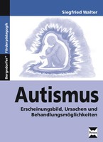 Autismus | Erscheinungsbild, Ursachen Und BehandlungsmöGlichkeiten | Walter