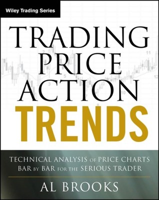 TRADING PRICE ACTION TRENDS by BROOKS, AL Paperback Self Help Business