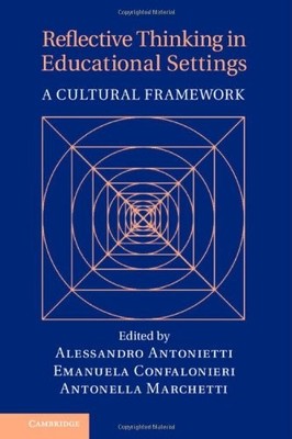 Reflective Thinking in Educational Settings: A Cultural Framewor