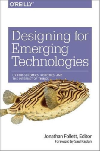 Jonathan Follett Designing for Emerging Technologies (Paperback) - Picture 1 of 1