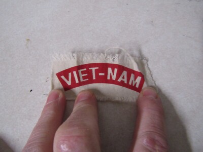 MILITARY PATCH OLD VIETNAM ERA STAMPED ON CLOTH VIET-NAM WRINKLED A LITTLE