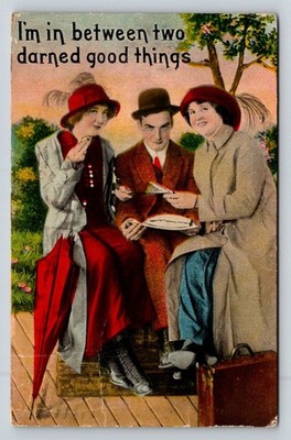 Vintage ''I'm in Between Two Darned Good Things'' Humorous Postcard 1910s