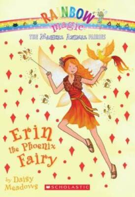 Magical Animal Fairies #3: Erin the Phoenix Fairy: A Rainbow Magic Book - GOOD