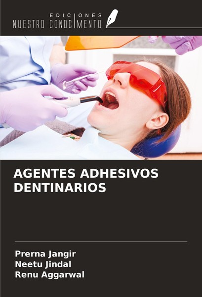Agentes Adhesivos Dentinarios Prerna Jangir-image