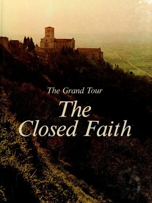 The Closed Faith / Flavio Conti ; Translated by Patrick Creagh, Conti, Flavio (1