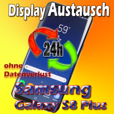 24 St. Samsung Galaxy S8 Plus SM-G955F LCD Displayeinheit Austausch Reparatur