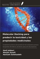Molecular Docking Para Predecir La Toxicidad Y Las Propiedades Medicinales Marja