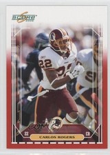 2006 Score Red 107/120 Carlos Rogers #281 0q3