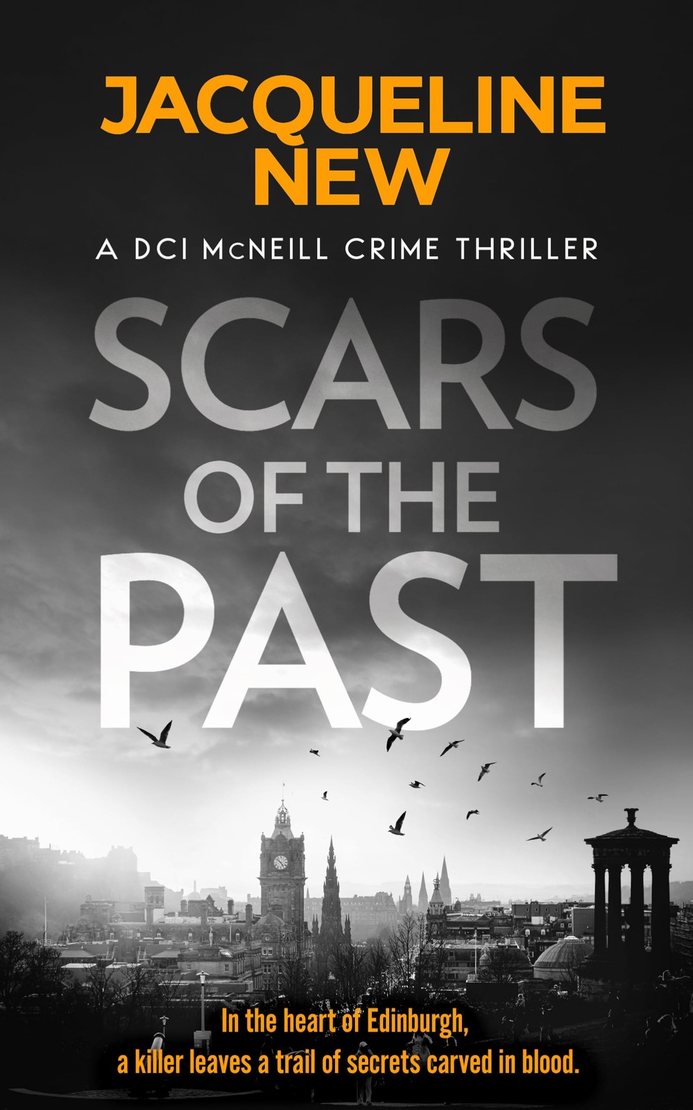 Scars of the Past: A gripping Scottish crime thriller (DCI McNei