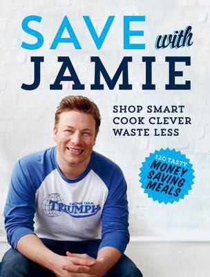 Save With Jamie by Jamie Oliver