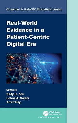 Real-World Evidence in a Patient-Centric Digital Era | Kelly H. Zou (u. a.)