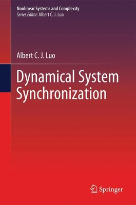 Albert C. J. Luo | Dynamical System Synchronization | Buch | Englisch (2013)