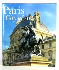 Paris, City of Art Jean-Marie Perouse de Montclos 1st Ed 2003 Large Format HC/DJ