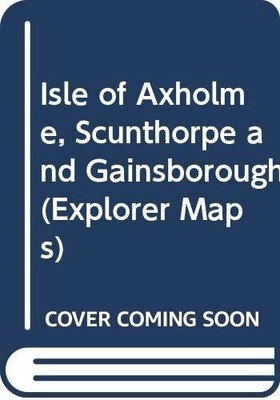Isle of Axholme, Scunthorpe and Gai..., Ordnance Survey